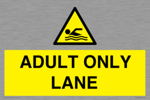 ADULT ONLY LANE